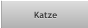 Katze Katze