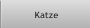 Katze Katze